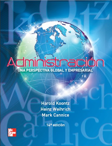 Portada de ADMINISTRACIÓN UNA PERSPECTIVA GLOBAL Y EMPRESARIAL