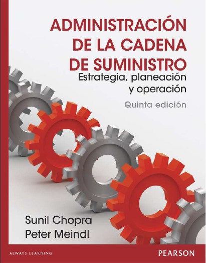 Portada de ADMINISTRACIÓN DE LA CADENA DE SUMINISTRO: Estrategia, planeación y operación
