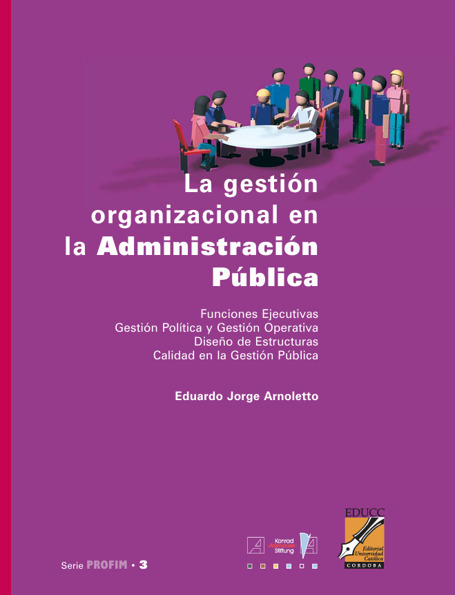 Portada de LA GESTIÓN ORGANIZACIONAL EN LA ADMINISTRACIÓN PÚBLICA