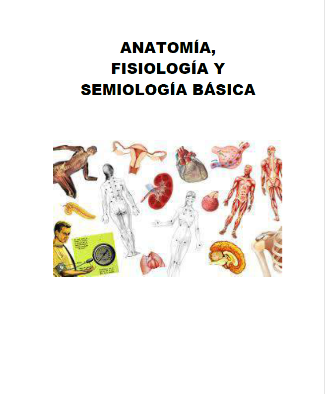Portada de ANATOMÍA, FISIOLOGÍA Y SEMIOLOGÍA BÁSICA