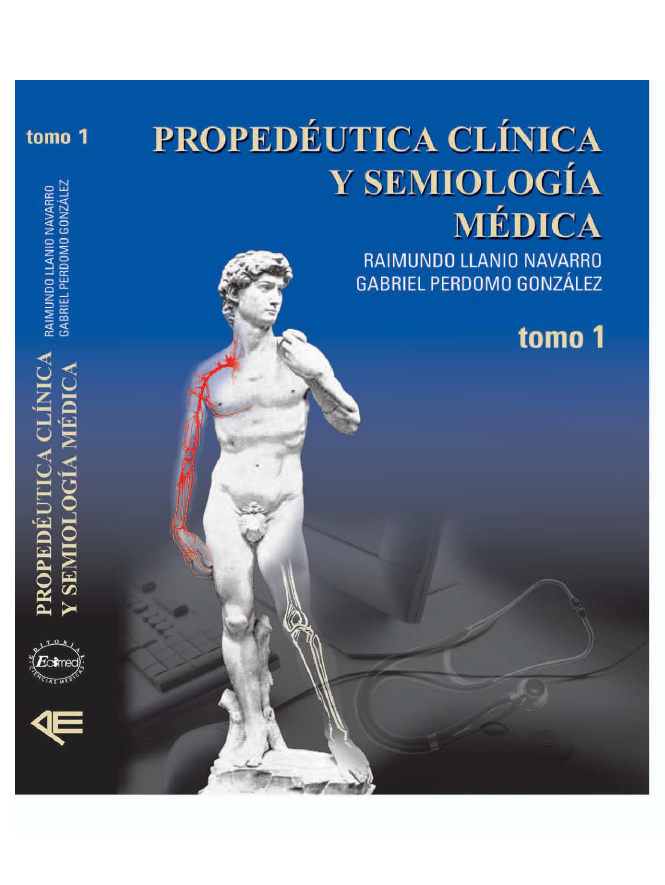 Portada de PROPEDÉUTICA CLÍNICA Y SEMIOLOGÍA MÉDICA TOMO I